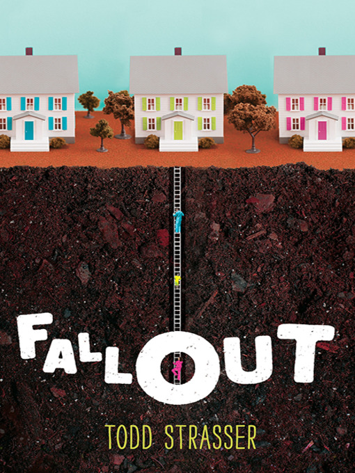 Todd Strasser创作的Fallout作品的详细信息 - 可供借阅